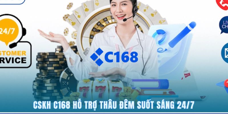 C168 - Link Trang Chủ C168.COM Chính Thức | Đăng Ký +168K 25 Đội ngũ nhân viên CSKH 24/7 được đào tạo chuyên nghiệp, hỗ trợ hết mình qua đa kênh